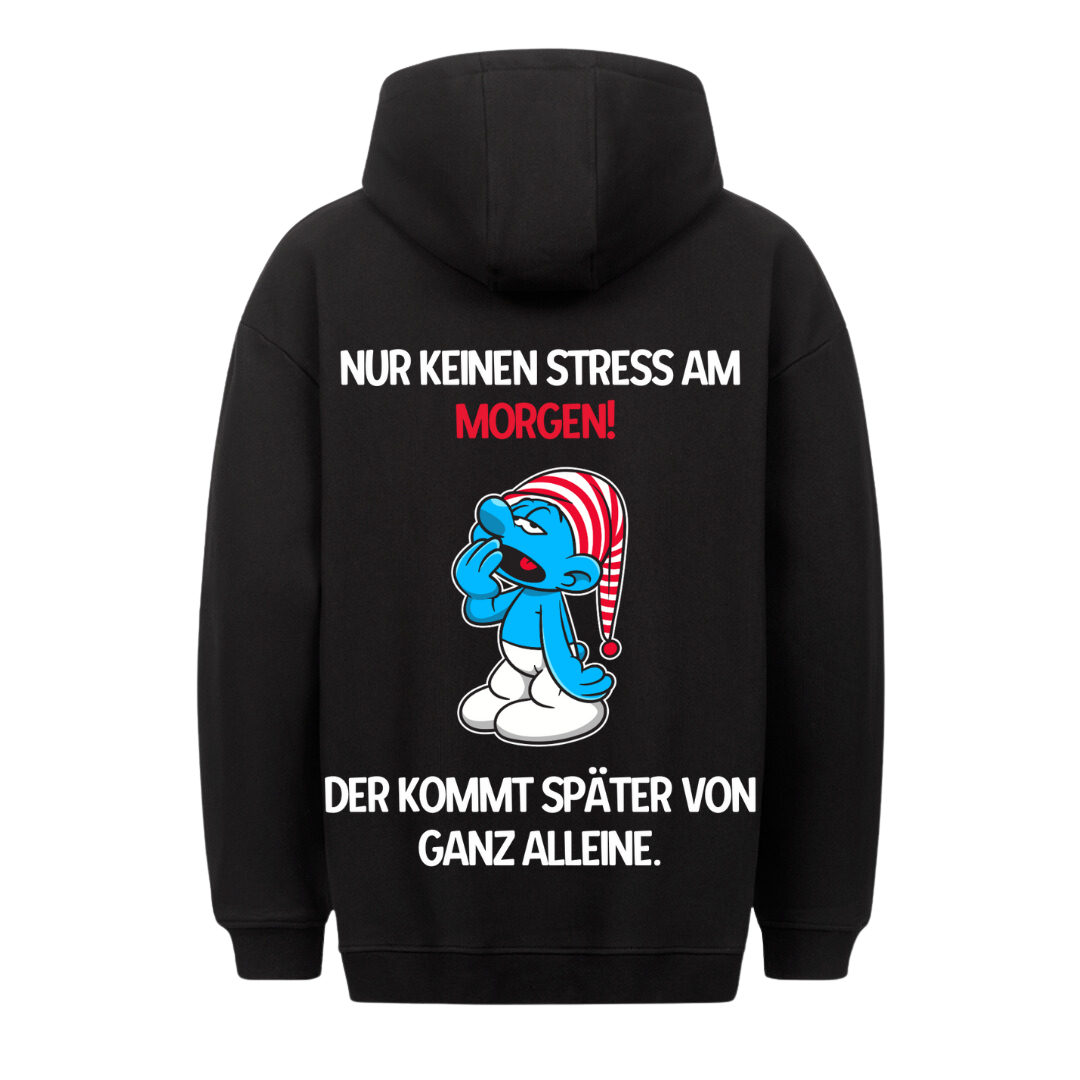 Keinen Stress am Morgen - Premium Hoodie