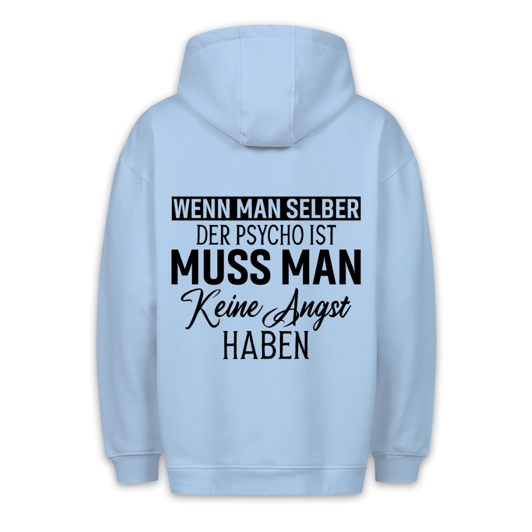 Selber Psycho - Hoodie Unisex Rückendruck