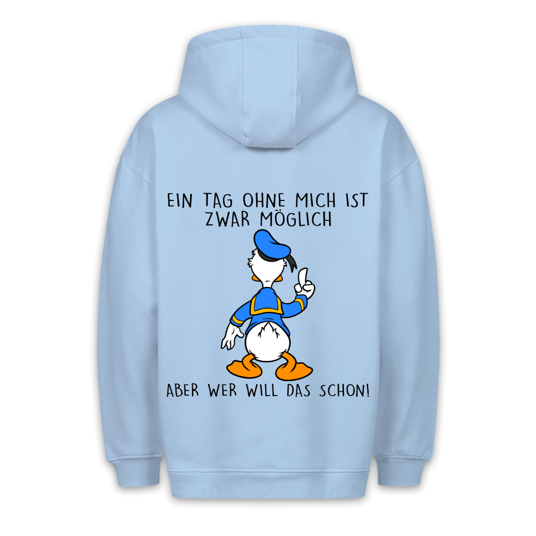 Ohne mich Ente - Hoodie Unisex Rückendruck