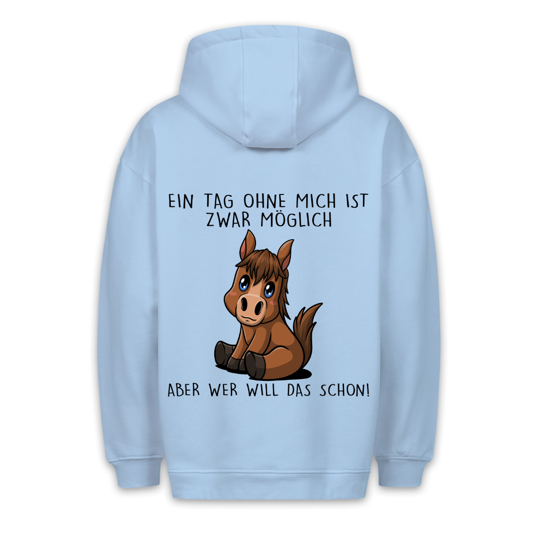 Ohne Mich Pony - Hoodie Unisex Rückendruck