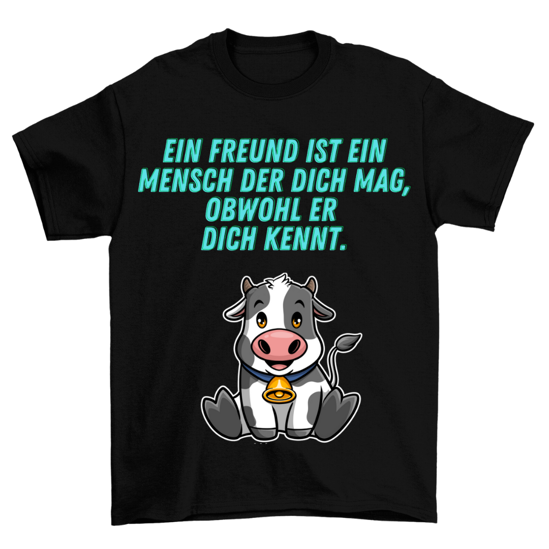 Ein Freund - Shirt Unisex