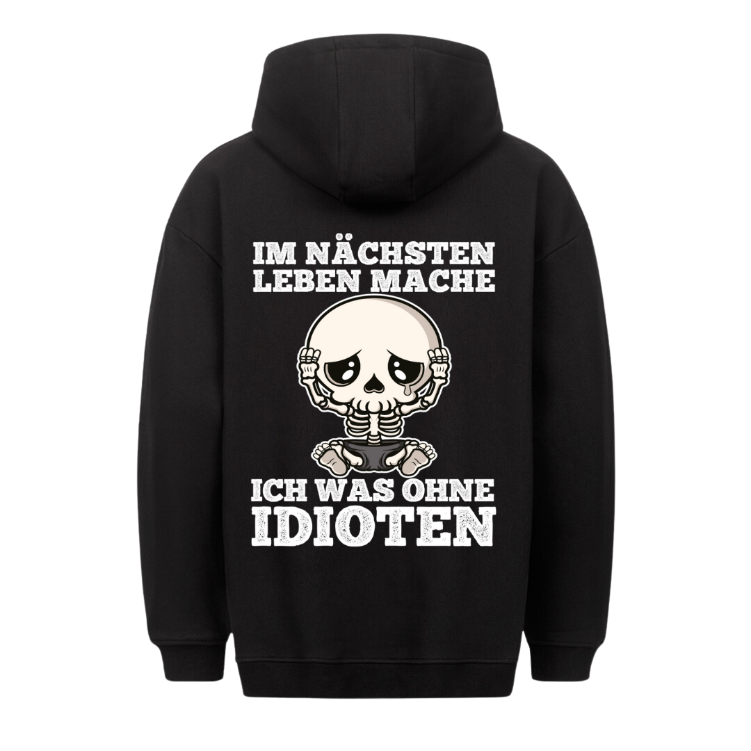 Ohne Idioten - Premium Unisex Hoodie