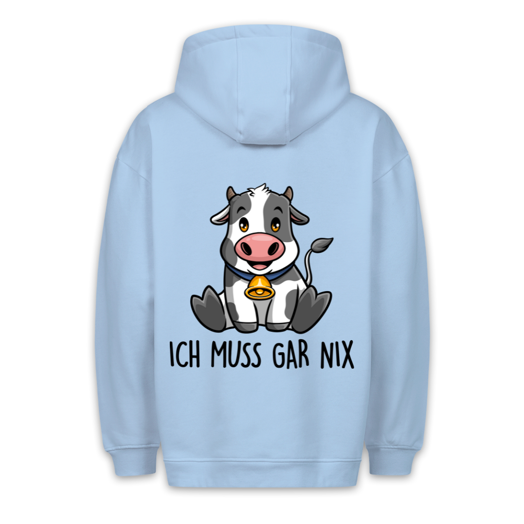 Ich Muss Gar Nix Kuh - Hoodie Unisex Rückendruck