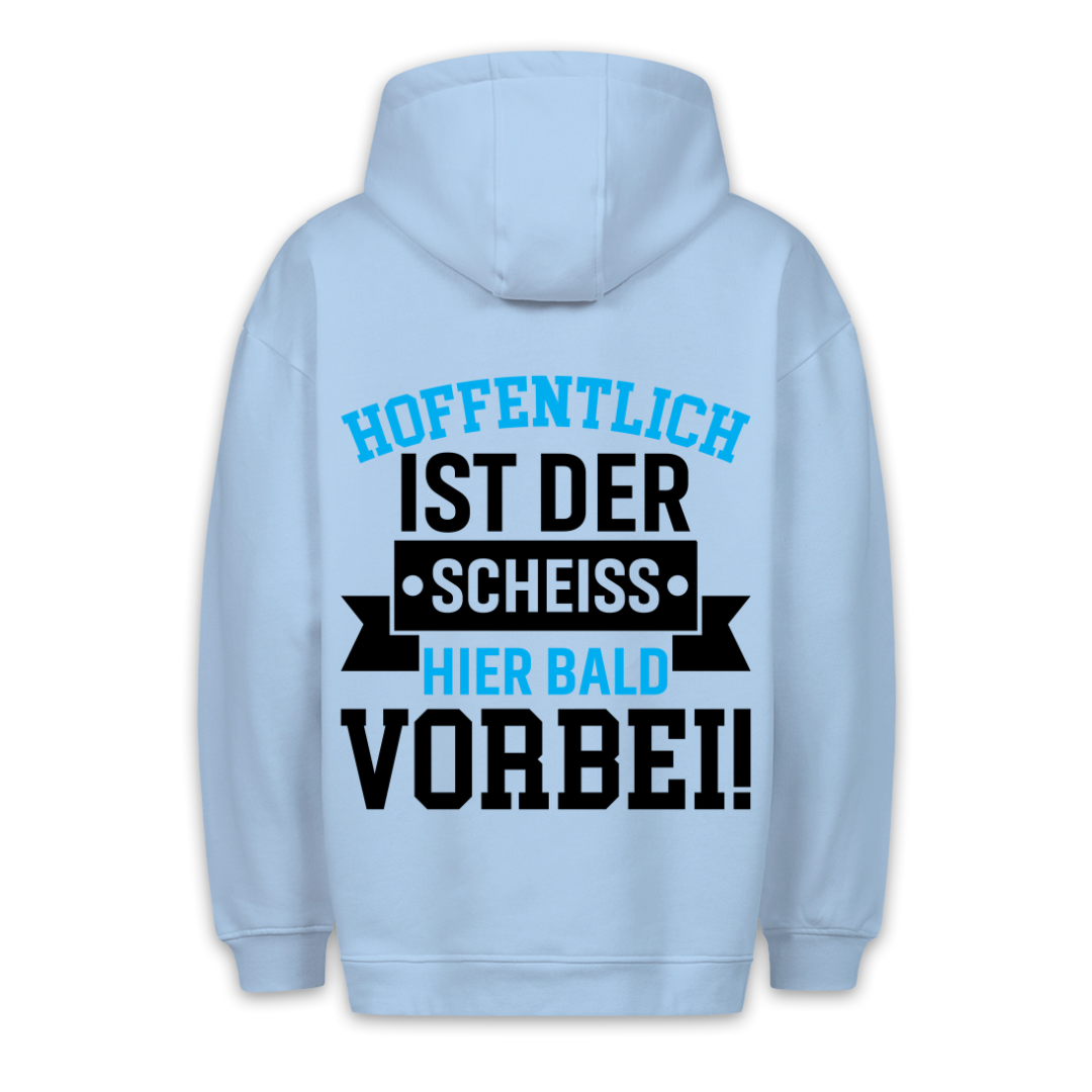 Hoffentlich - Hoodie Unisex Rückendruck