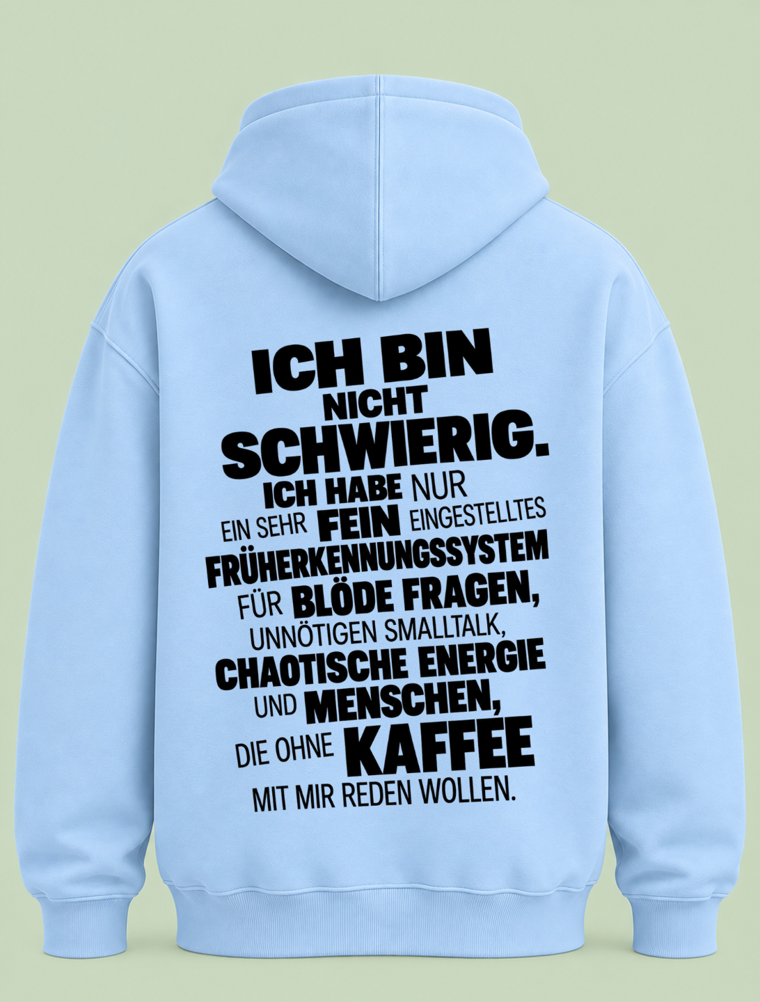 Nicht schwierig - Hoodie Unisex Backprint