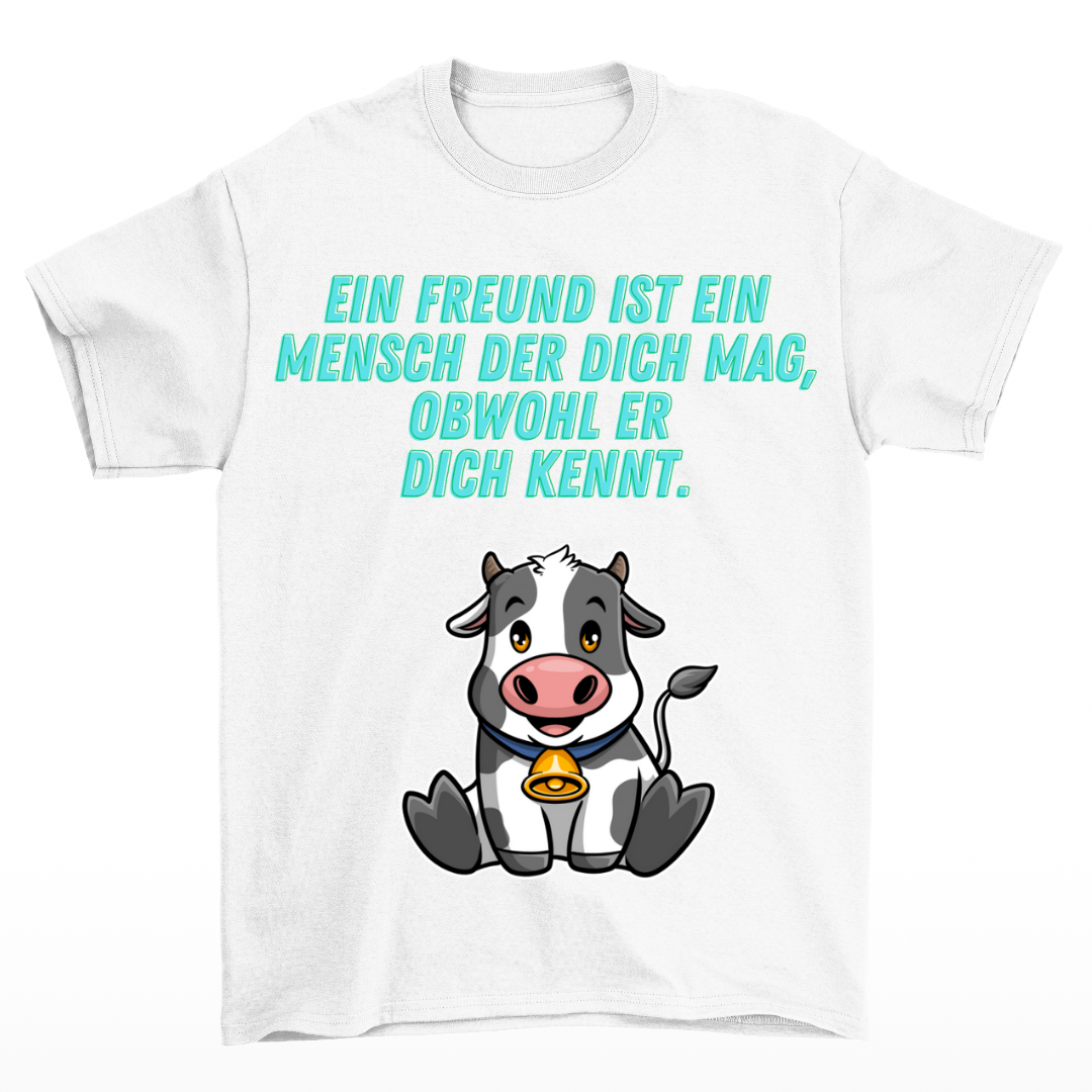 Ein Freund - Shirt Unisex