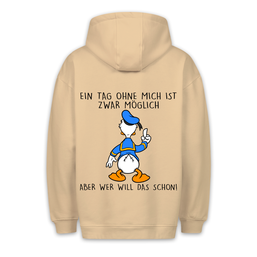 Ohne mich Ente - Hoodie Unisex Rückendruck