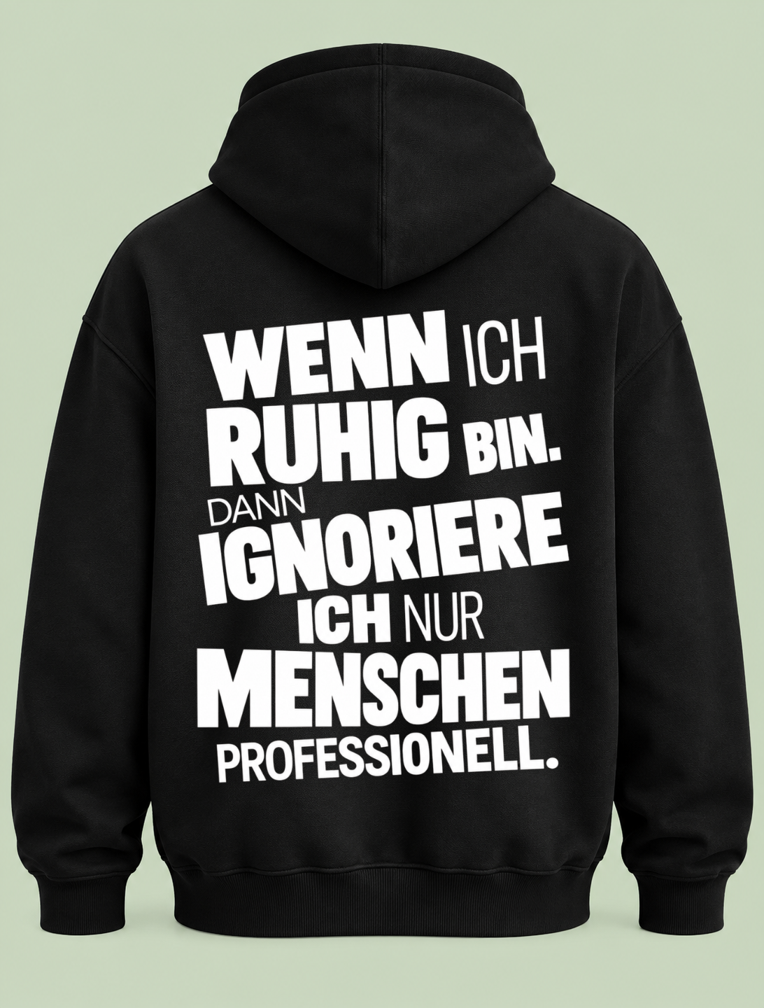 Menschen ignorieren - Hoodie Unisex Backprint