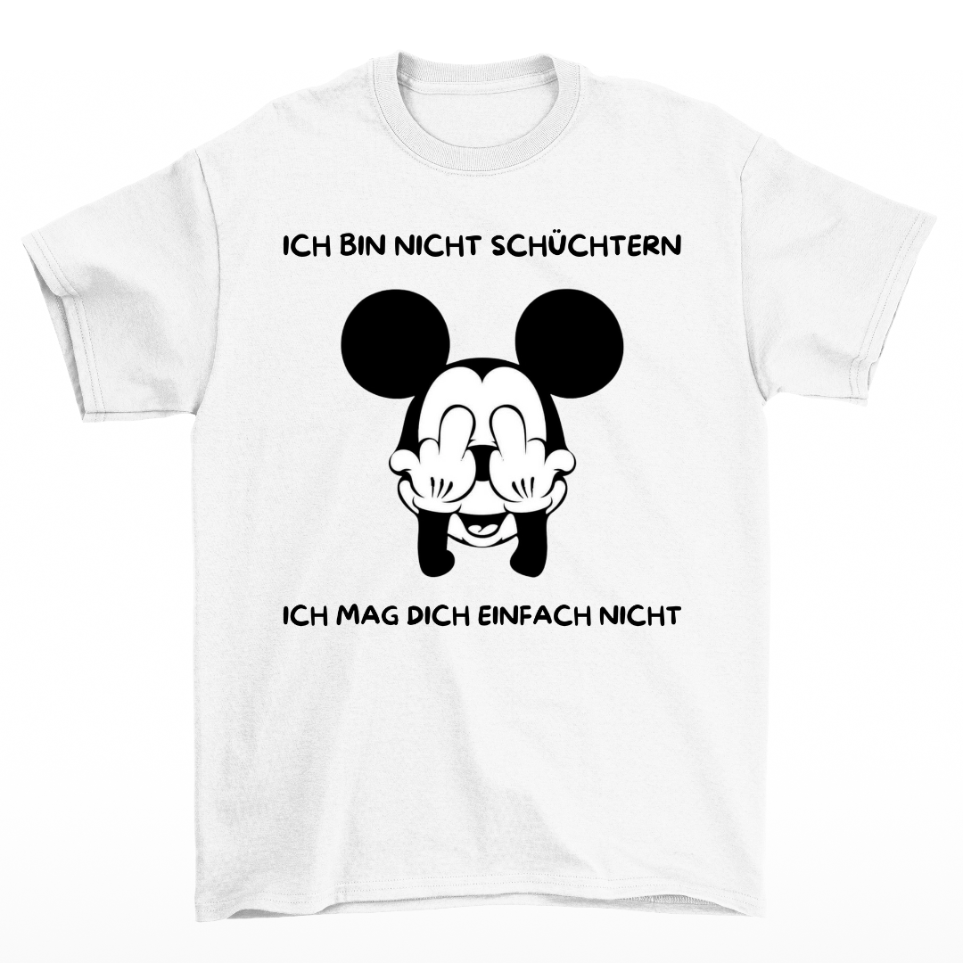 Mag dich einfach nicht - Shirt Unisex