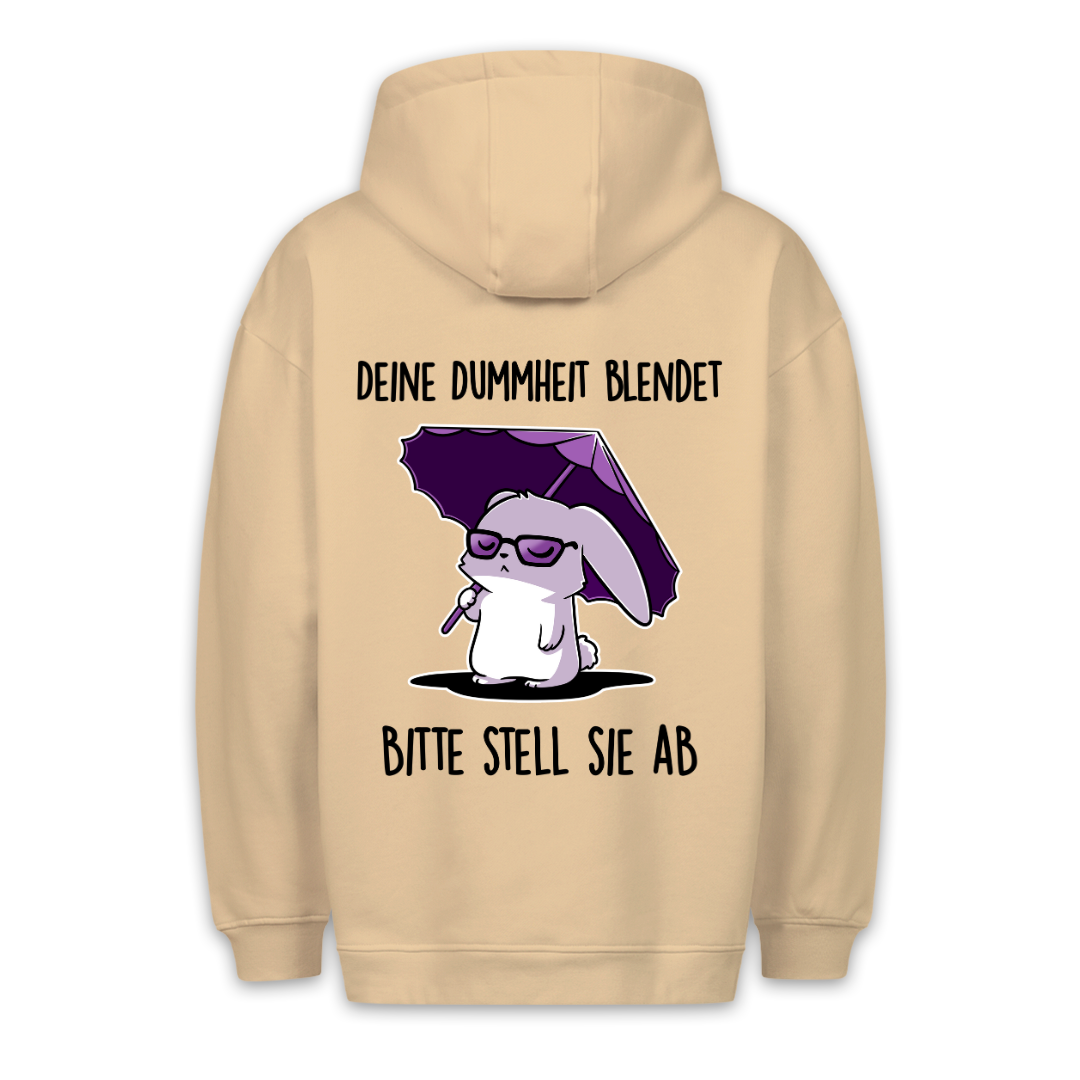 Dummheit Blendet - Hoodie Unisex Rückendruck