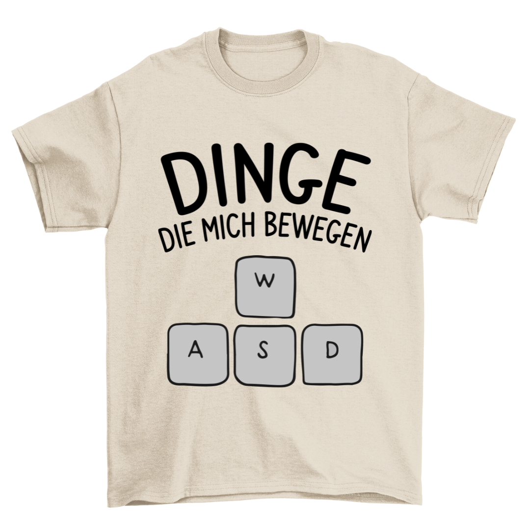 Dinge WASD - Shirt Unisex