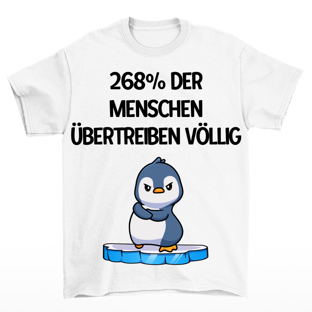 268% der Menschen - Shirt Unisex