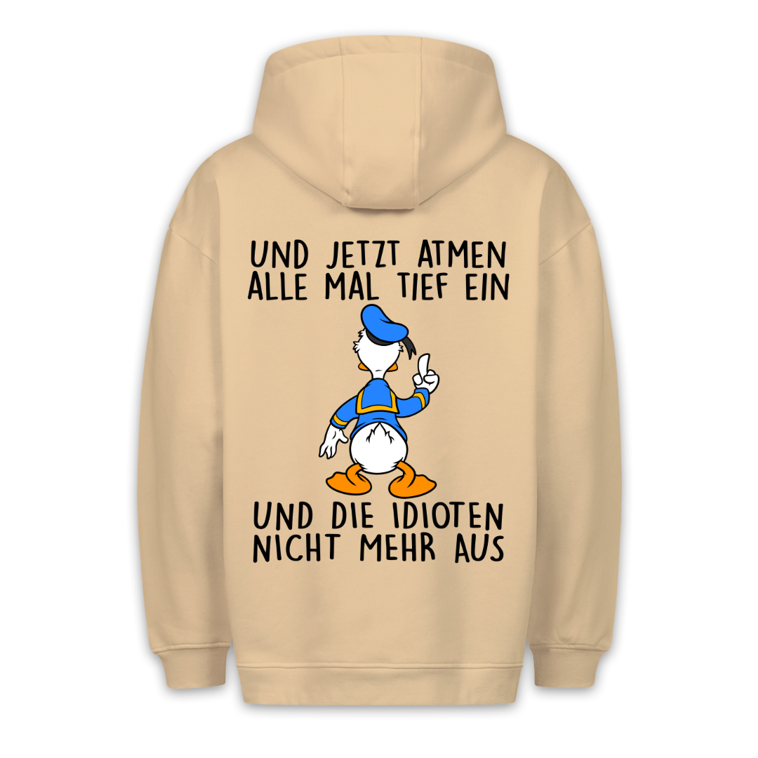 Idioten Ente - Hoodie Unisex Rückendruck