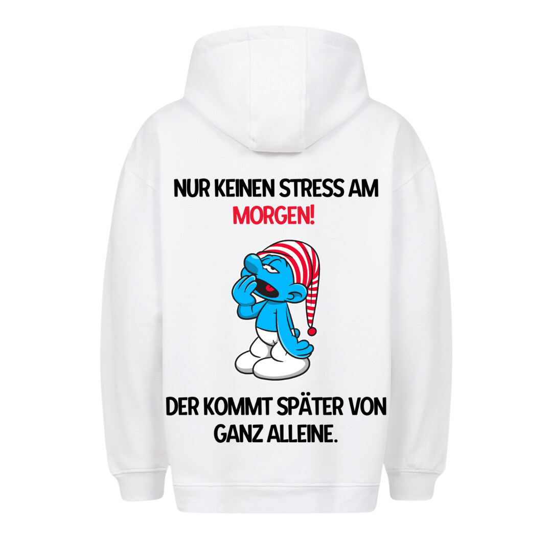 Keinen Stress am Morgen - Premium Hoodie