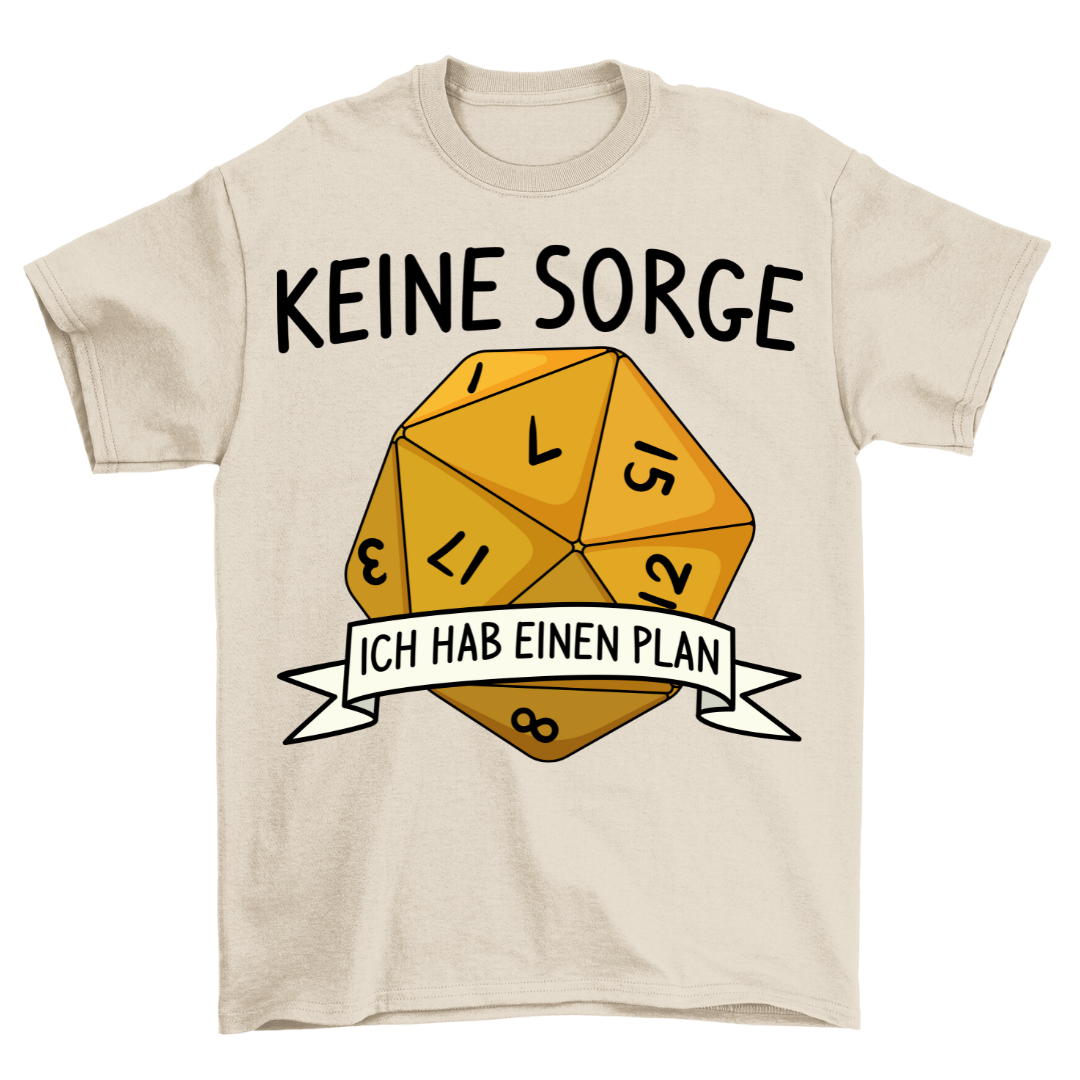 Keine Sorge Würfel - Shirt Unisex