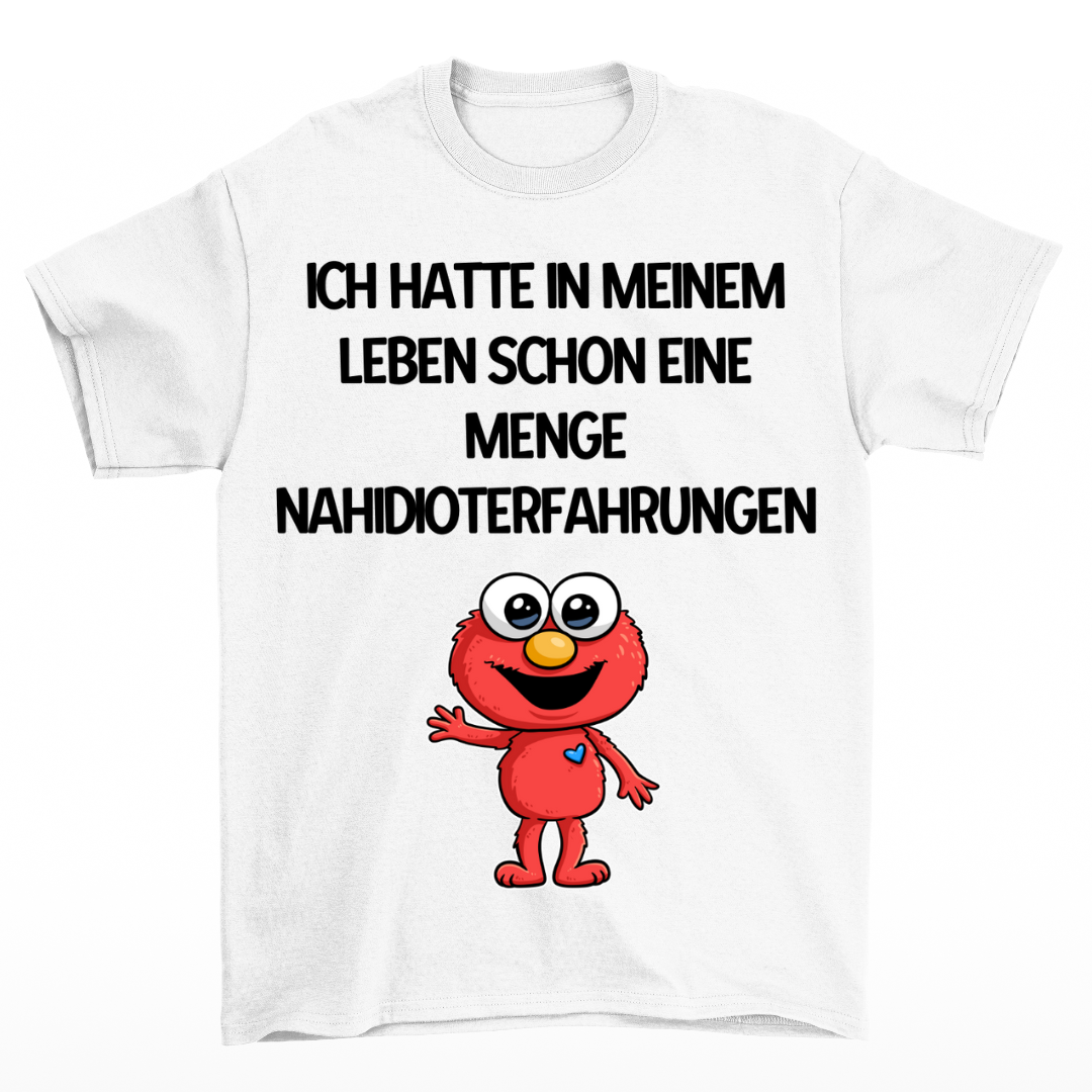 Nahidiotenerfahrungen - Shirt Unisex