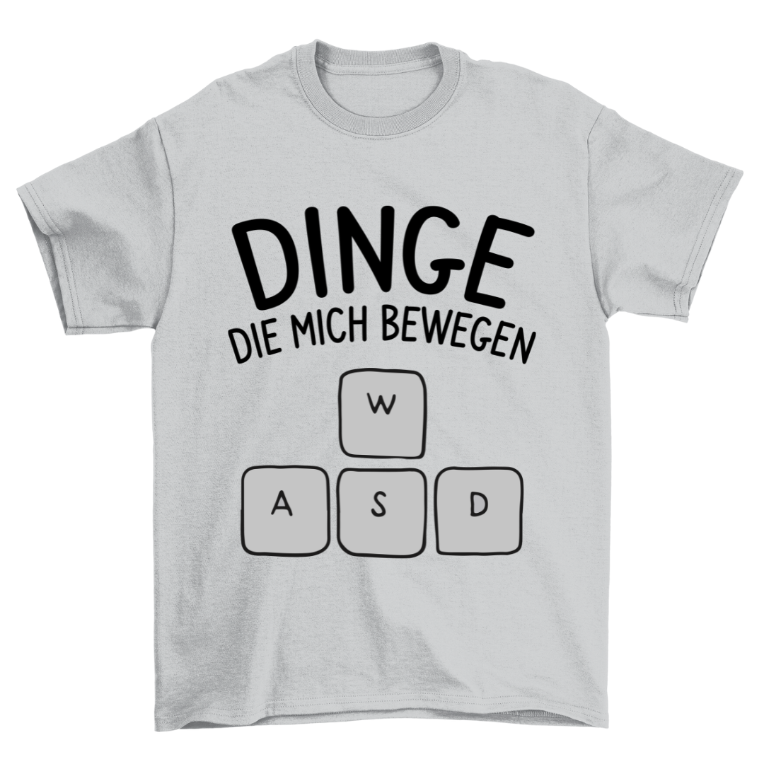 Dinge WASD - Shirt Unisex