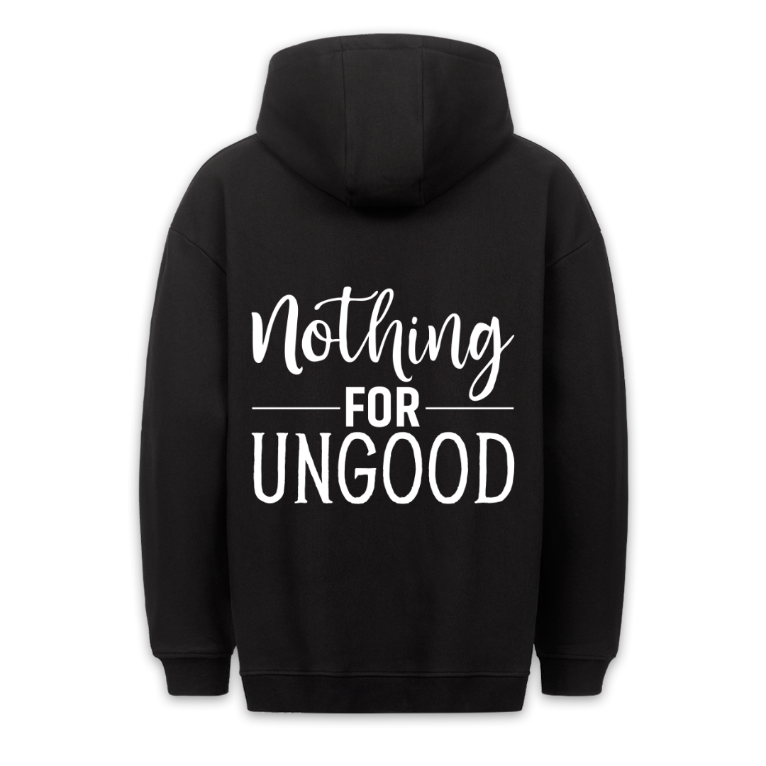 Ungood -  Hoodie Unisex Rückendruck