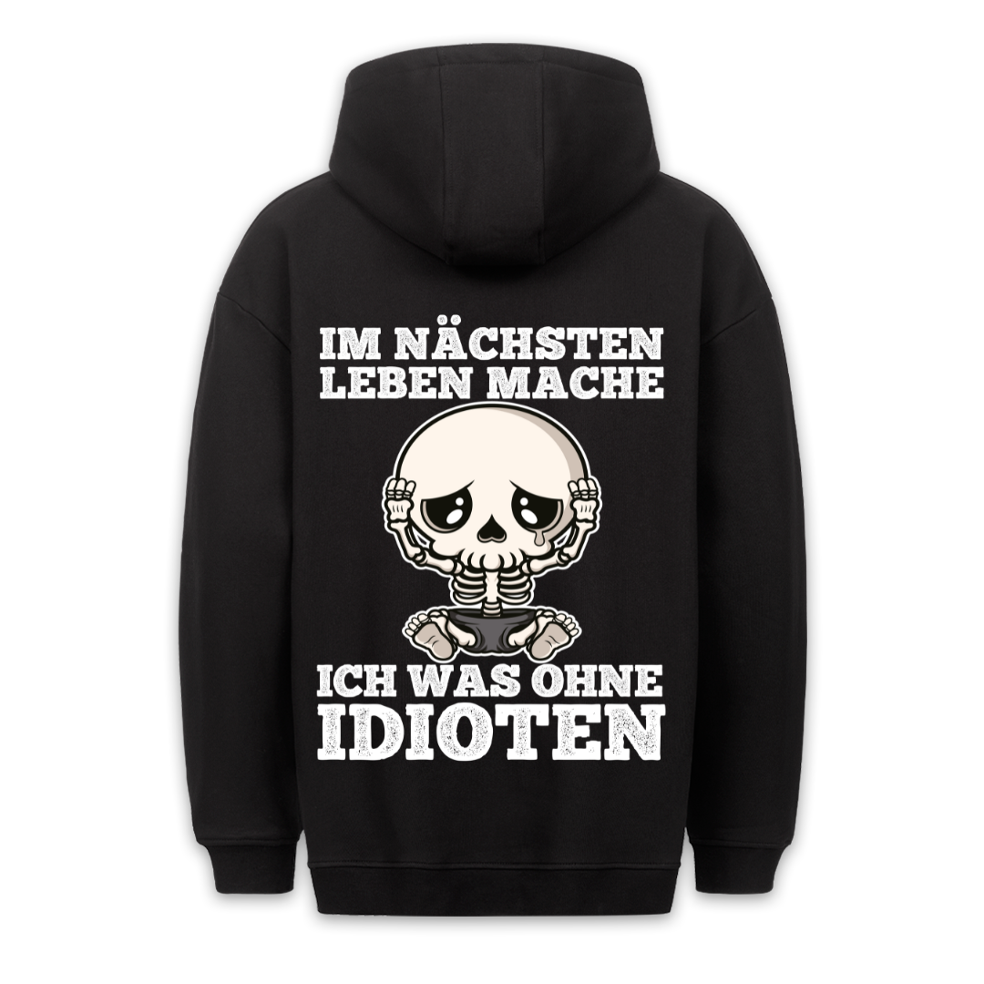 Idioten Skelett - Hoodie Unisex Rückendruck