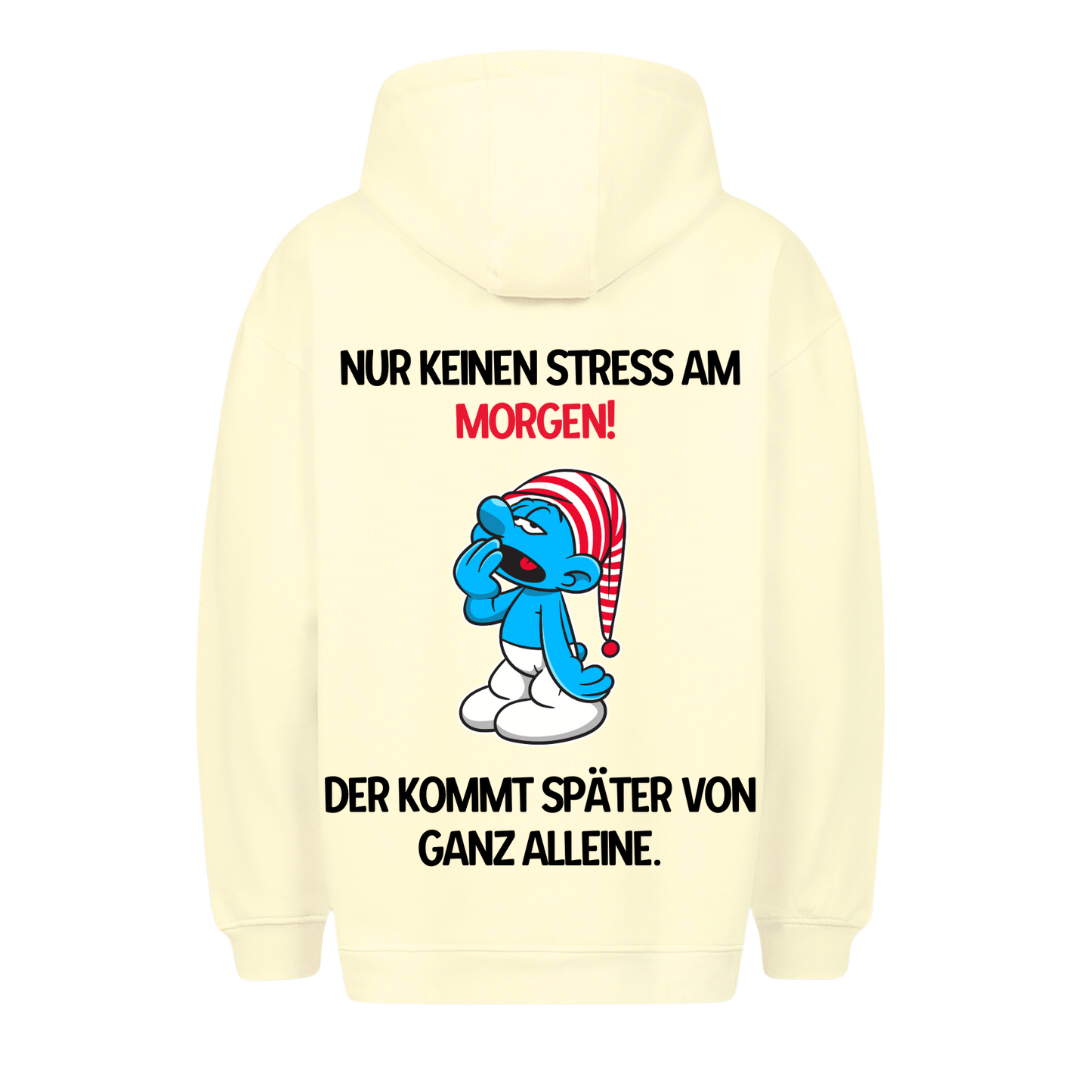 Keinen Stress am Morgen - Premium Hoodie