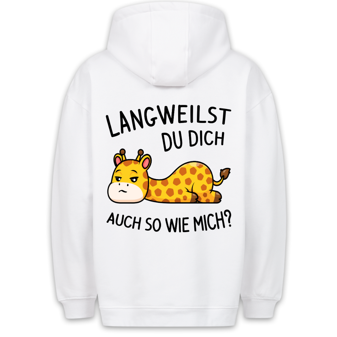 Langweilst Du Dich? - Hoodie Unisex