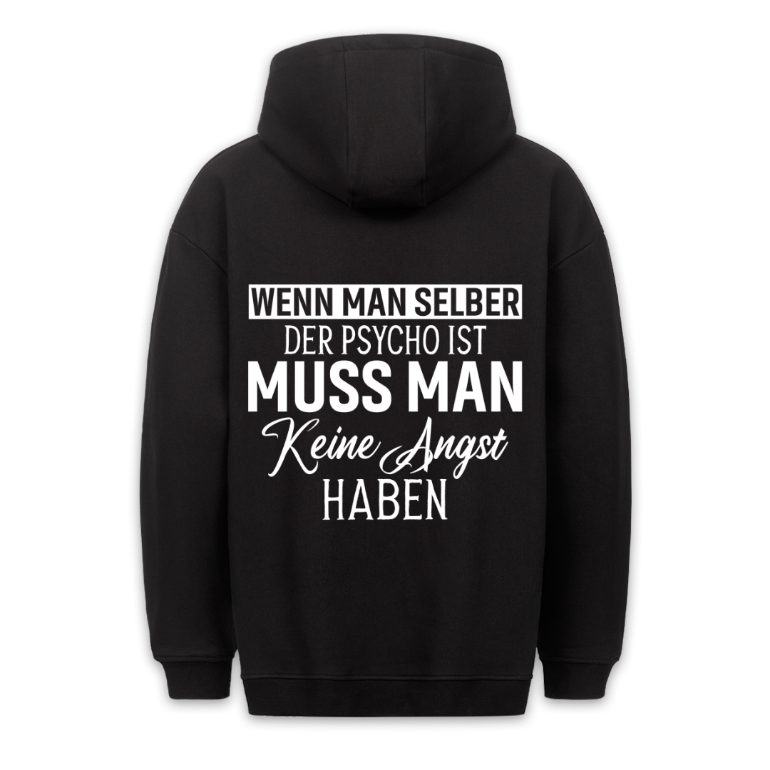 Selber Psycho - Hoodie Unisex Rückendruck