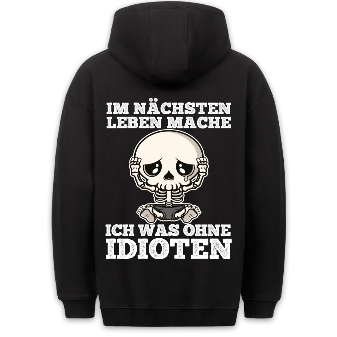 Ohne Idioten - Premium Unisex Hoodie