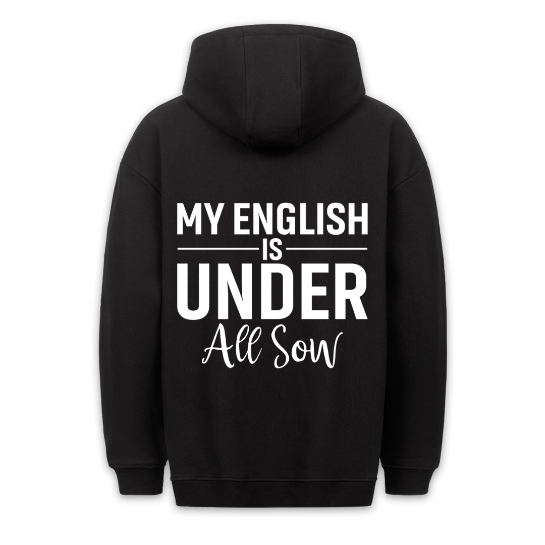 My English -  Hoodie Unisex Rückendruck