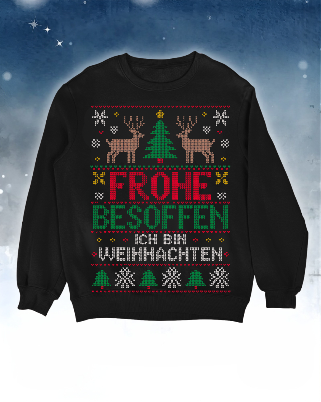 Frohe Besoffen - Ugly Sweater
