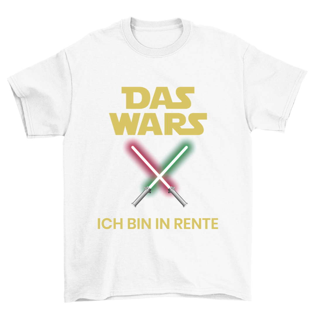 Das Wars Rente - Shirt Unisex