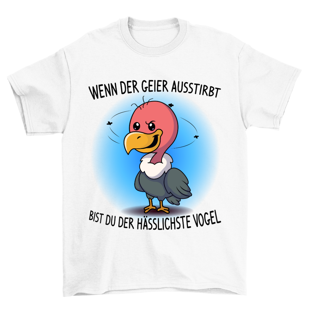 Hässlicher Vogel - Shirt Unisex