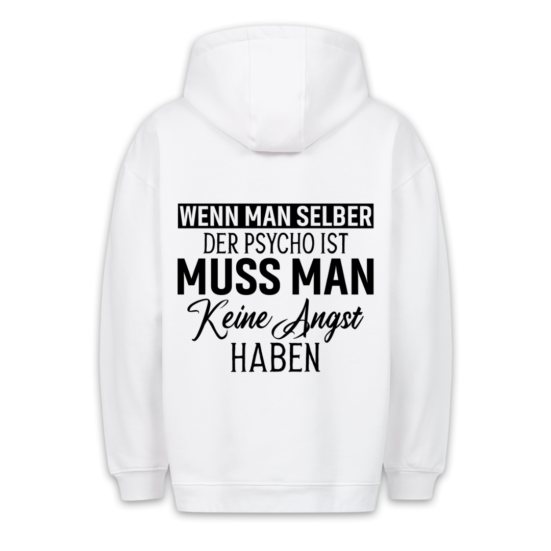 Selber Psycho - Hoodie Unisex Rückendruck