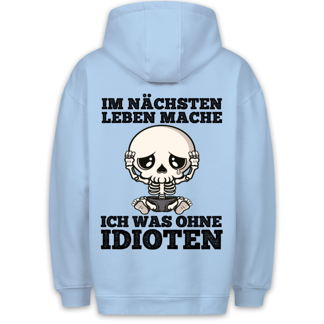 Ohne Idioten - Premium Unisex Hoodie