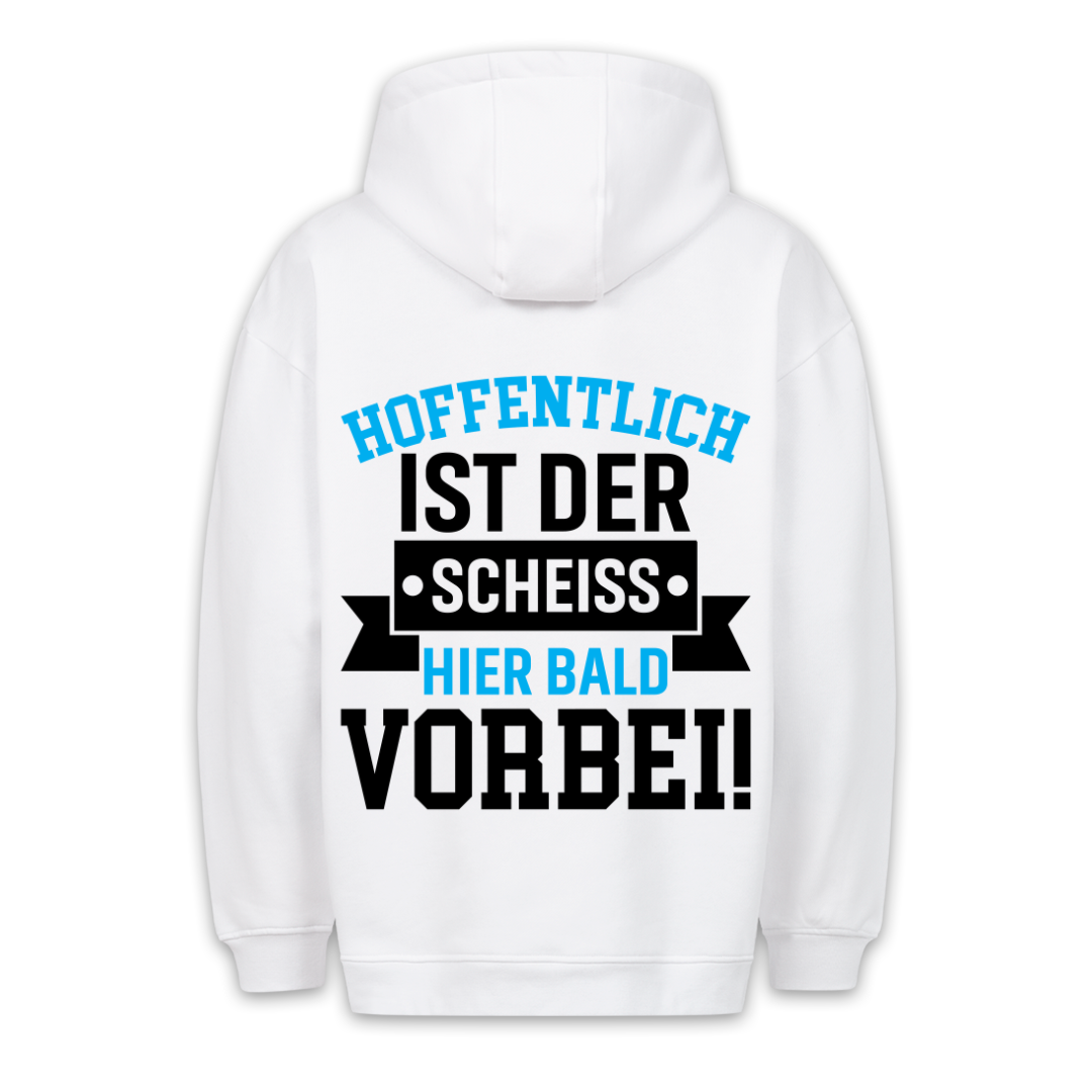 Hoffentlich - Hoodie Unisex Rückendruck