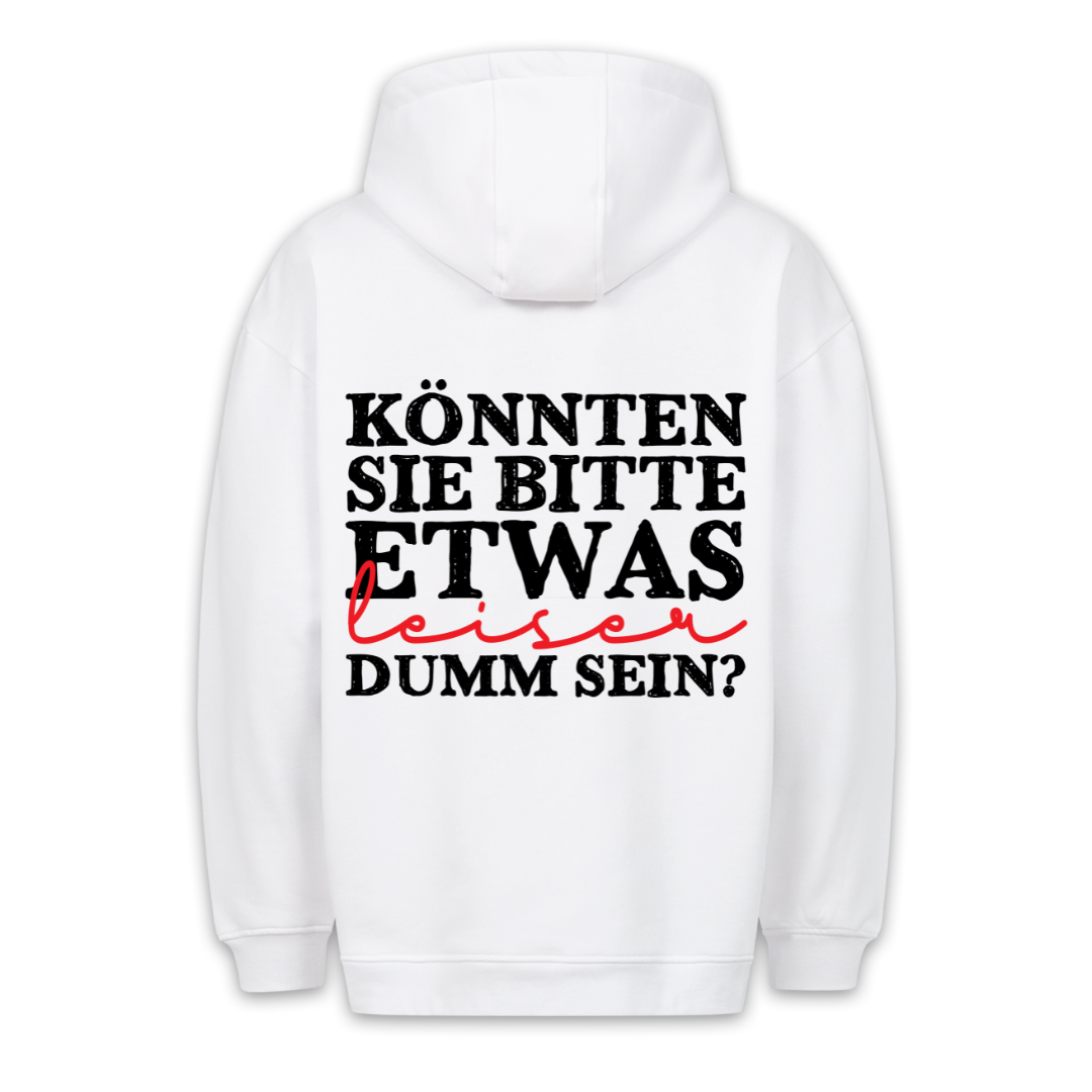 Leiser Dumm - Hoodie Unisex Rückendruck