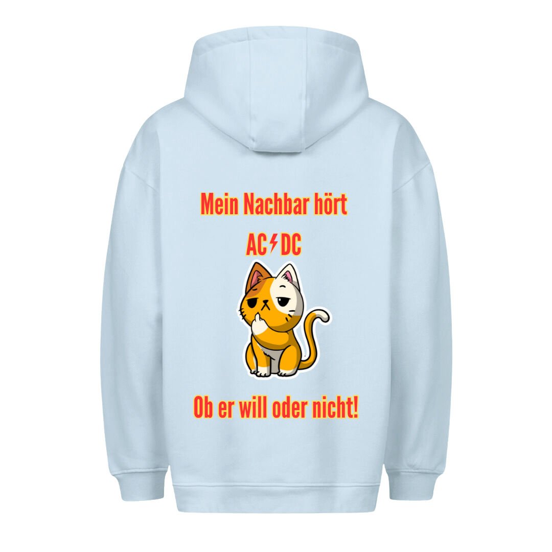 Mein Nachbar hört - Premium Unisex Hoodie