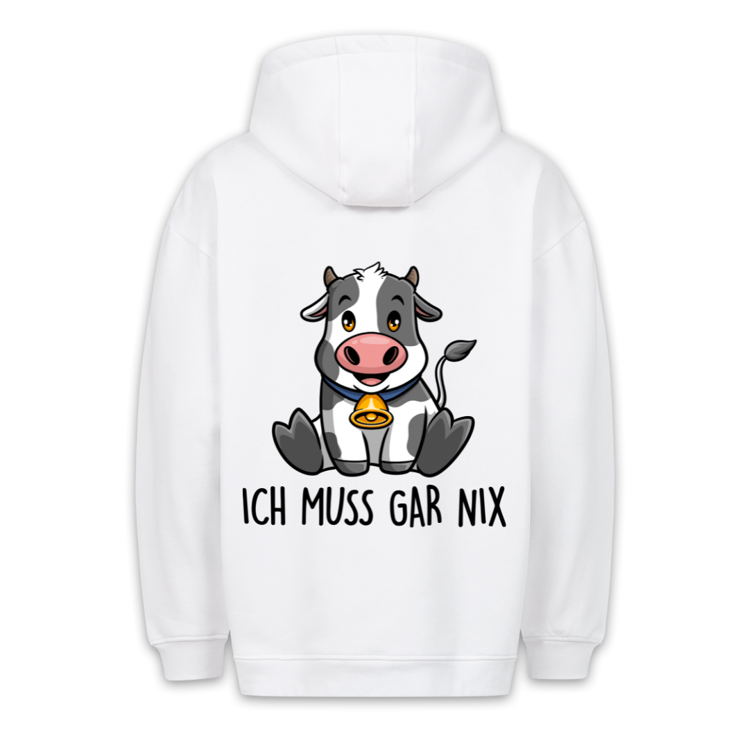 Ich Muss Gar Nix Kuh - Hoodie Unisex Rückendruck