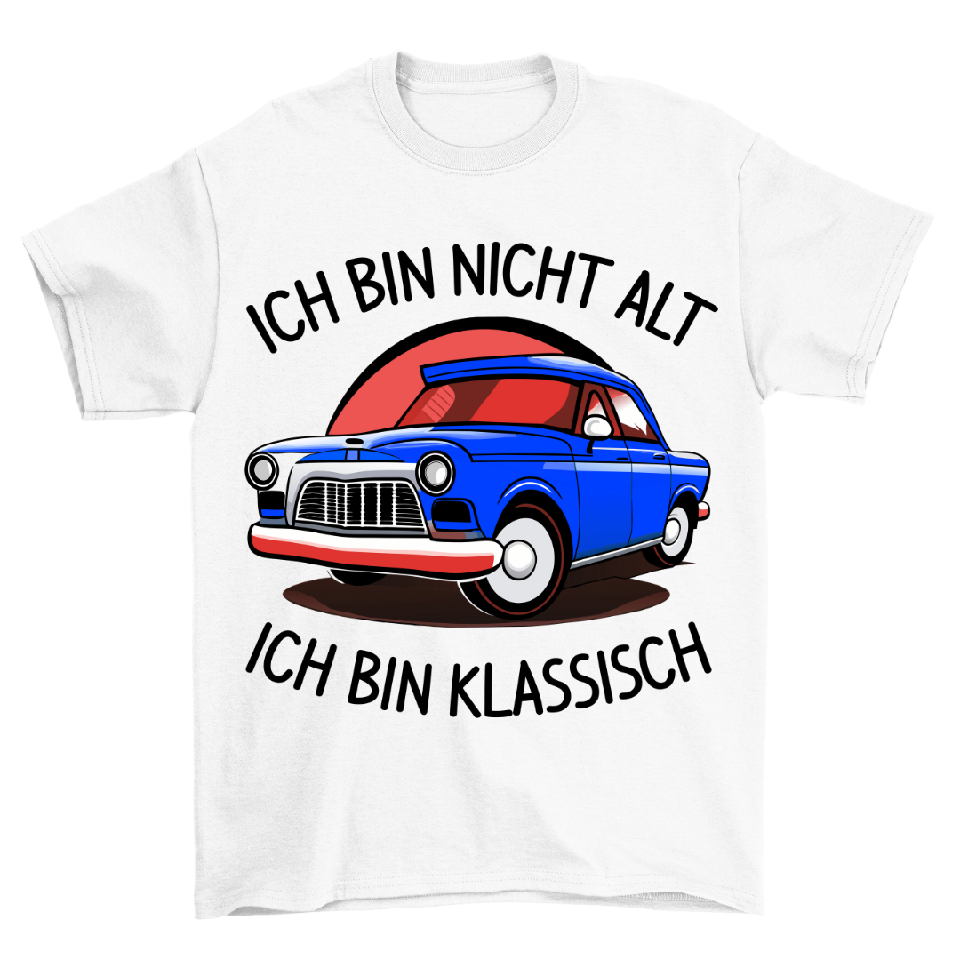 Ich Bin Nicht Alt - Shirt Unisex