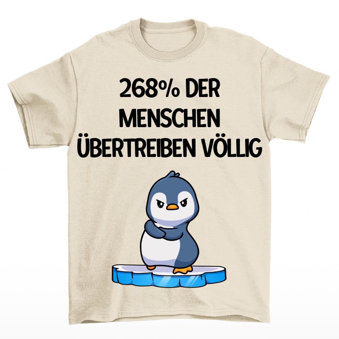 268% der Menschen - Shirt Unisex