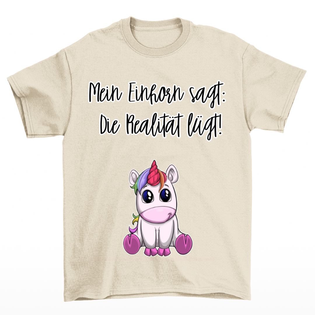 Die Realität lügt - Shirt Unisex