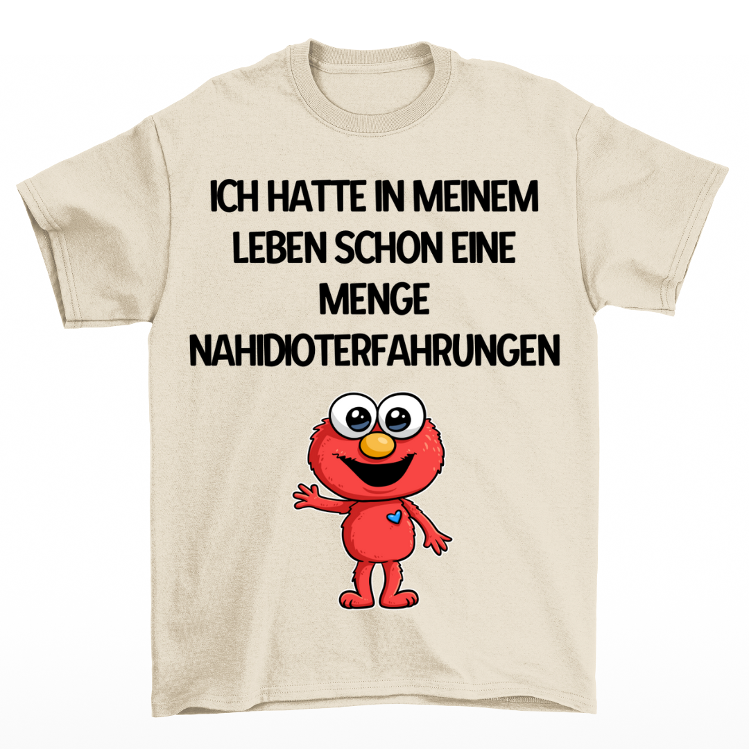 Nahidiotenerfahrungen - Shirt Unisex