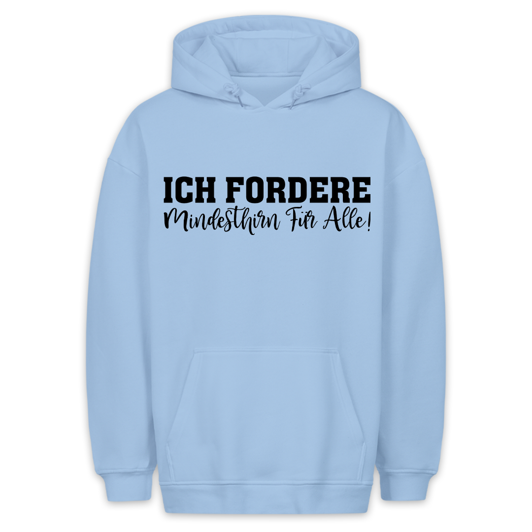 Ich Fordere - Hoodie Unisex