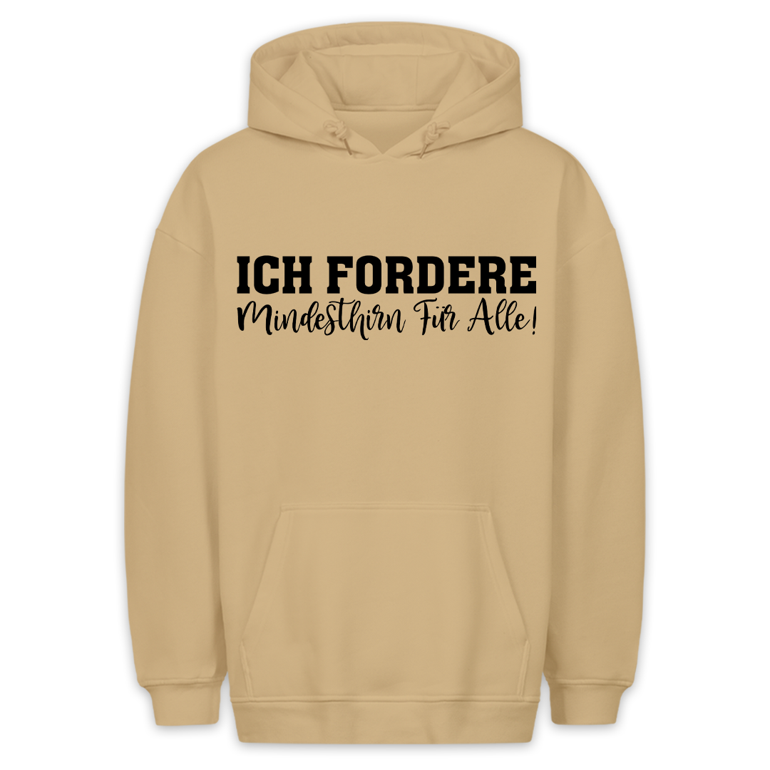 Ich Fordere - Hoodie Unisex