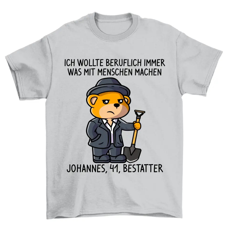 Bestatter - Personalisierbar Unisex