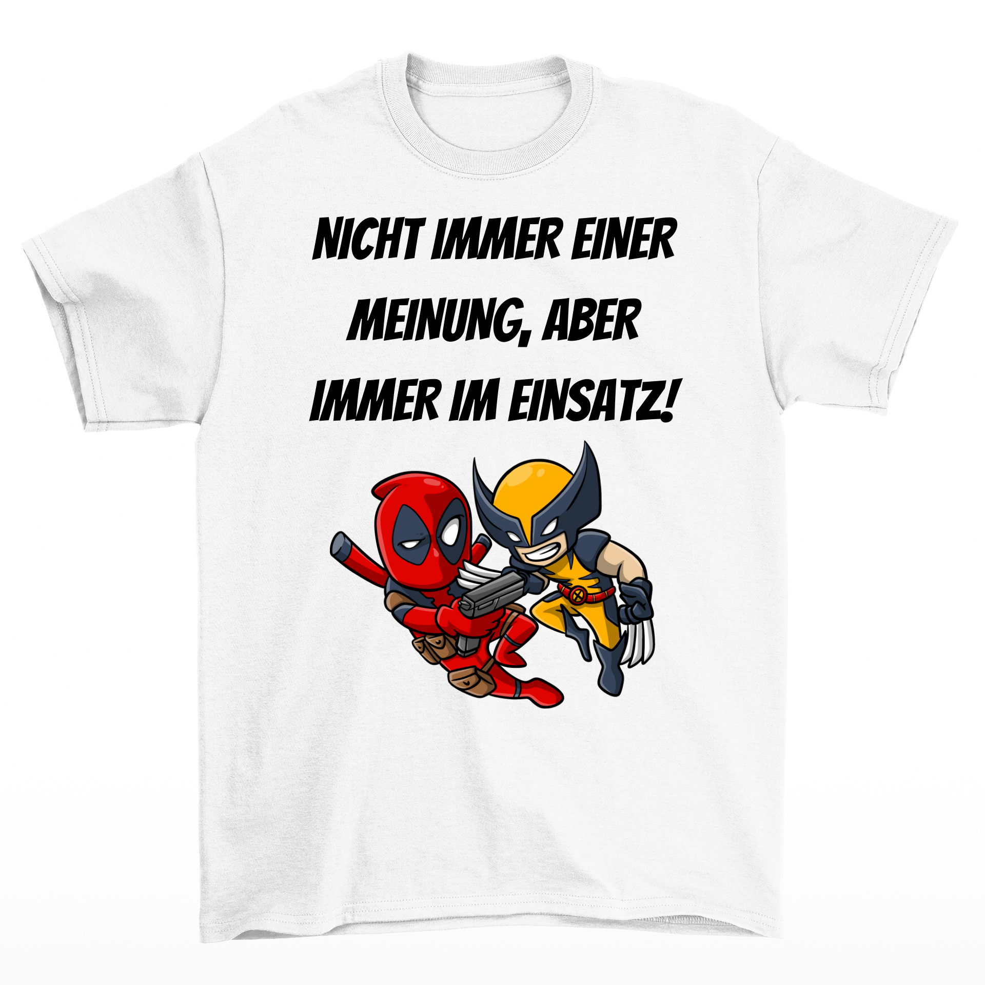 Immer im Einsatz - Shirt Unisex