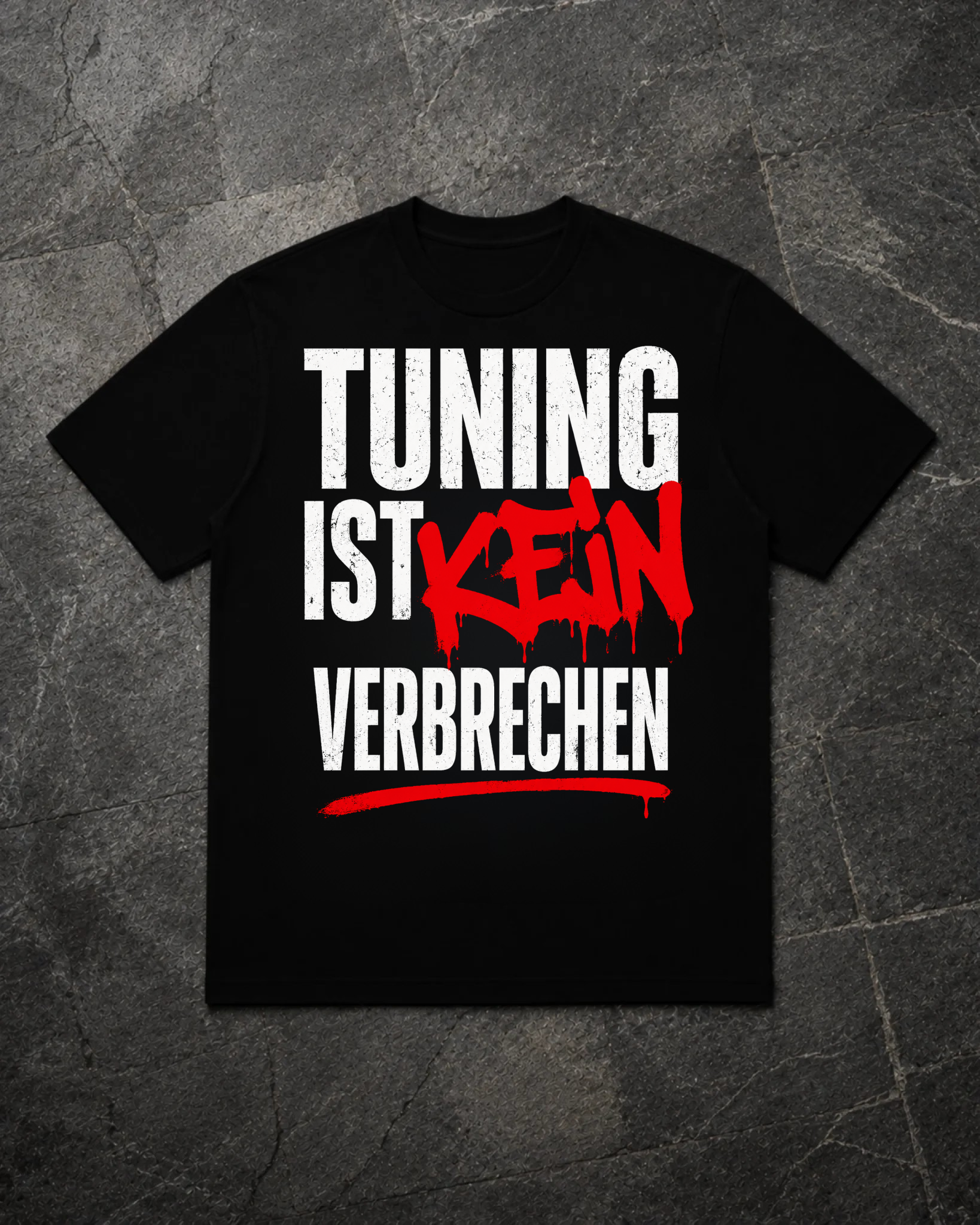 Tuning kein Verbrechen - Shirt Unisex Backprint