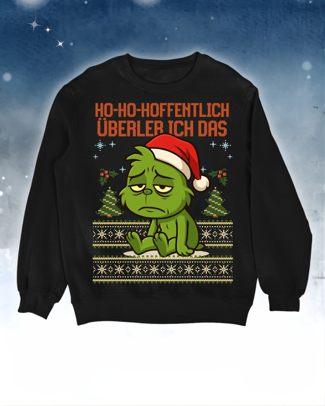 Ho Ho Ho Hoffentlich - Ugly Sweater