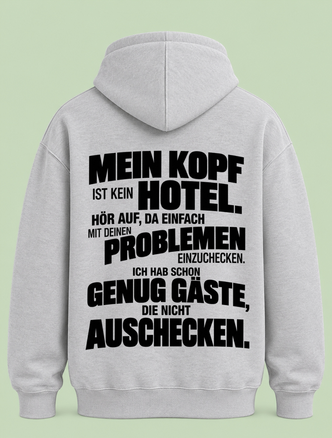 Mein Kopf ist kein Hotel - Hoodie Unisex Backprint