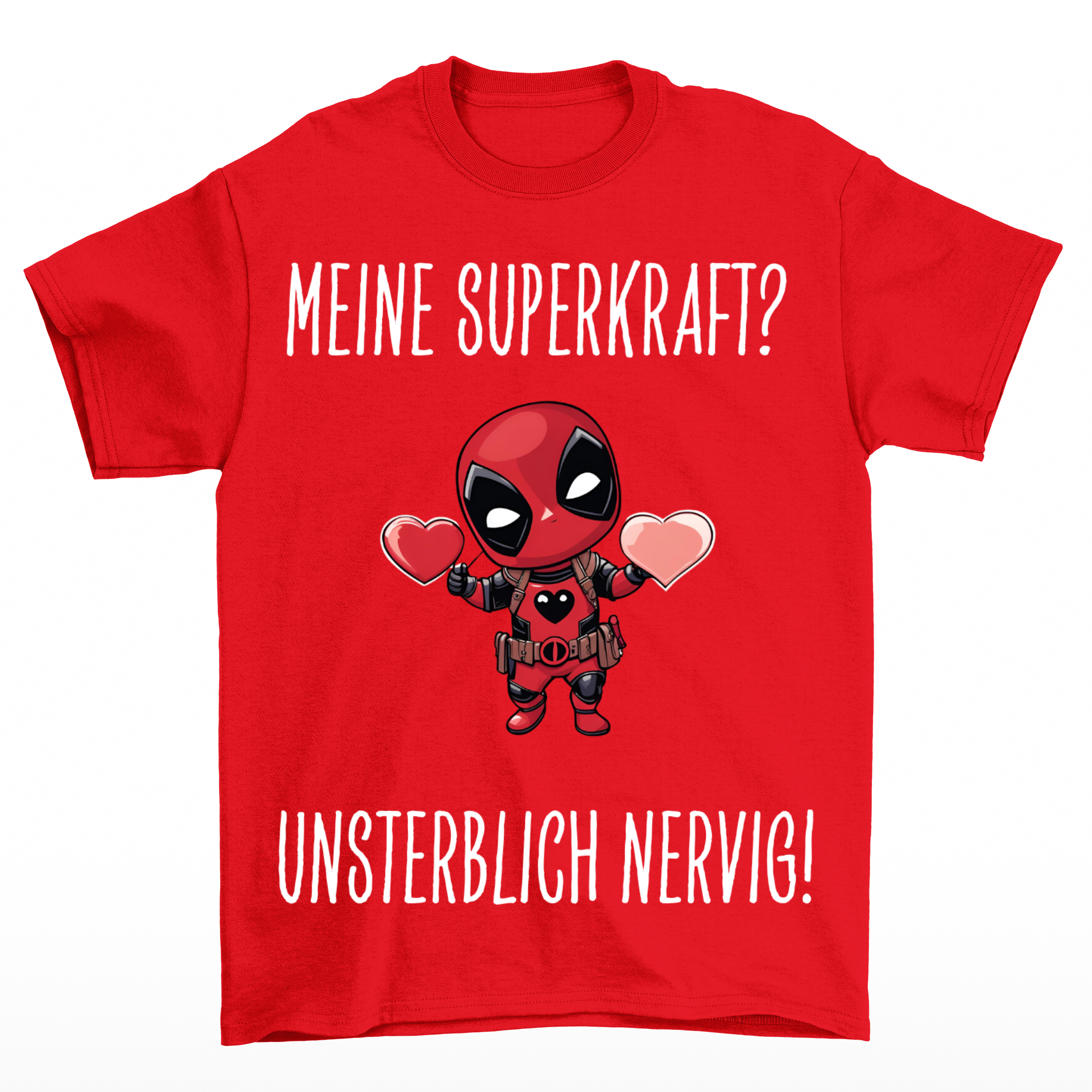 Meine Superkraft - Shirt Unisex