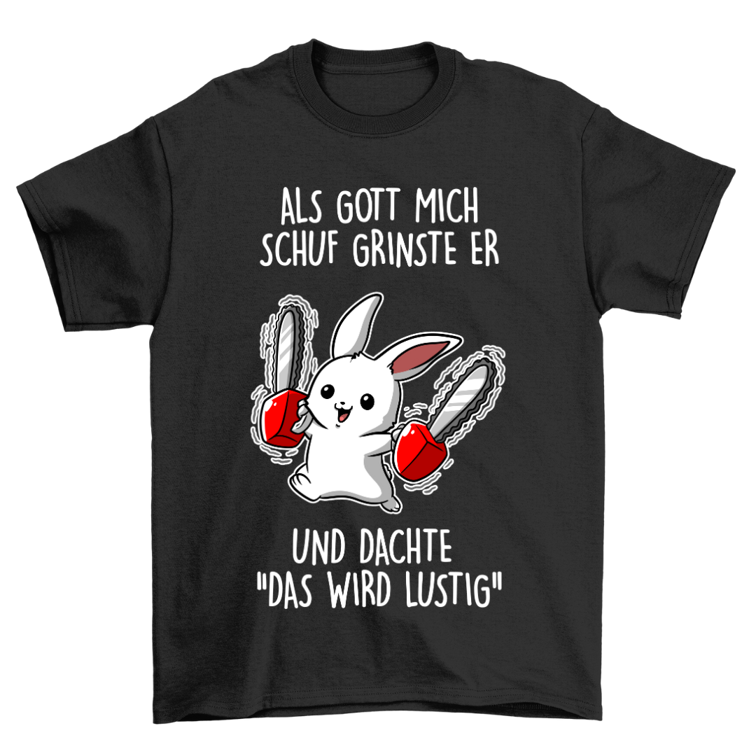 Das Wird Lustig Hase - Shirt Unisex